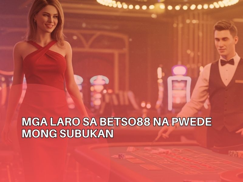 Ultimate Guide to Betso88 Online Casino What Makes It a Top Pick in 2025 4