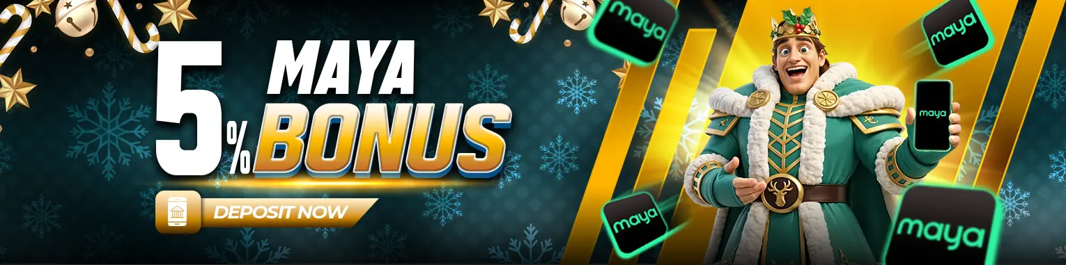 5% MAYA DEPOSIT BONUS