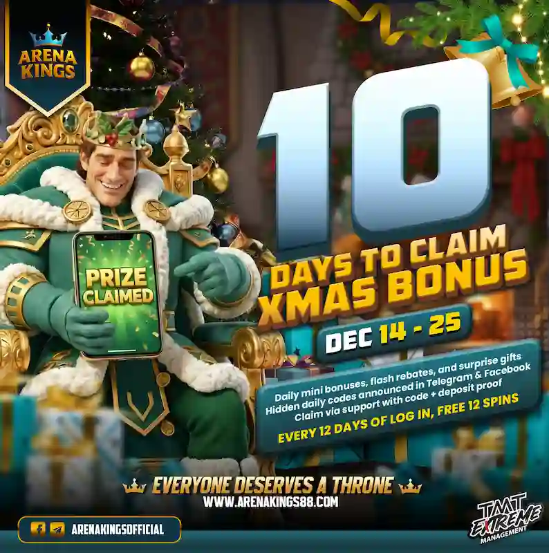 10 Days To Claim Xmas Bonus of Arena Kings. Claim now because Everyone Deserves A Throne.